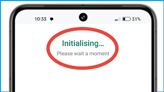 Whatsapp Initializing Problem  Whatsapp Initializing Please Wait A Moment Problem [upl. by Eivla481]