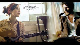 Lisa Hannigan amp Ray LaMontagne  O Sleep [upl. by Brandon]