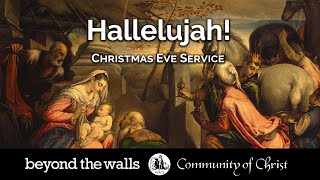 Christmas Eve Service Beyond the Walls DEC 24 2021 [upl. by Edrahs694]