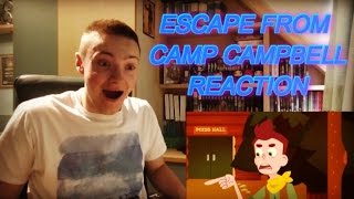 CAMP CAMP  1X01 ESCAPE FROM CAMP CAMPBELL REACTION [upl. by Pace314]