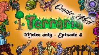 Terraria Omnir Mod  Melee only  Episode 4 [upl. by Ettenej]