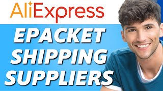 How to Find Aliexpress Suppliers That Offer Epacket Shipping 2022 [upl. by Oznarol]