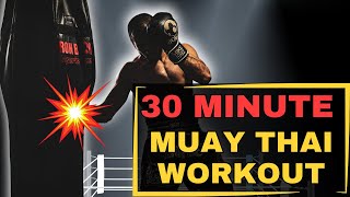 🔥Ultimate 30 Minute Muay Thai Kickboxing Workout  Heavy Bag amp Shadowboxing [upl. by Jahn]