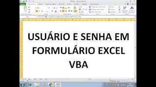 Sistema de LOGIN Usuário e Senha em Formulário Excel VBA via Códigos [upl. by Fatima]