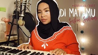 Sufian Suhaimi  Di Matamu Cover by Aina Abdul [upl. by Hbahsur]