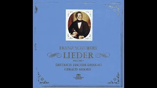 SCHUBERT LIEDER VOLUME 1 DIETRICH FISCHER DIESKAU GERALD MOORE 643 554 [upl. by Tonia]