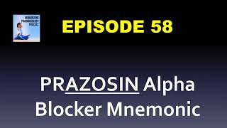 Ep 58 Prazosin Alpha Blocker Mnemonic Prazosin Doxazosin Terazosin Tamsulosin Alfuzosin [upl. by Enelrac]