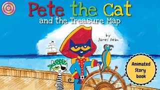 Pete the Cat and the Treasure Map  Fans animated Book Edition  read aloud [upl. by Imelida]