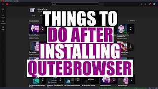 Recommended Configuration Settings For Qutebrowser [upl. by Selrahcnhoj261]