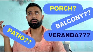 Porch vs Veranda House Exterior Vocabulary [upl. by Rudyard]