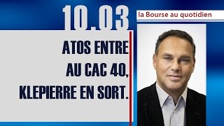 La Bourse au Quotidien  ATOS entre au CAC 40 KLEPIERRE en sort [upl. by Aken362]