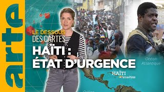 Haïti  état durgence  Lessentiel du Dessous des Cartes  ARTE [upl. by Romelle]