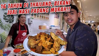 HARI TERAKHIR DI THAILAND MALAH NEMU NASI PADANG KOMPLIT MURAH MERIAH [upl. by Rhody]