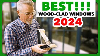 Best WoodClad Windows 2024 [upl. by Thar]