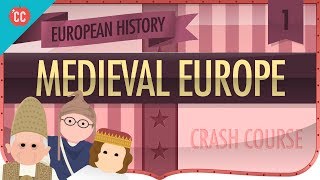 Medieval Europe Crash Course European History 1 [upl. by Candy]