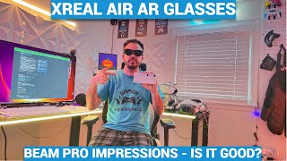 Nreal  Xreal Air AR Glasses 2024 Updated Impressions  Beam Pro Changed My Past Experience [upl. by Libby]