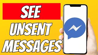 How To See Unsent Messages On Messenger 2023  See Removed Messages on Messenger [upl. by Brandwein607]