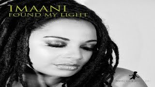 Imaani  Found My Light Acoustic Mix [upl. by Ylrebmi]