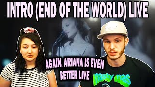 Ariana Grande  intro end of the world LIVE  REACTION [upl. by Sloan]