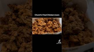 Church’s Fried Chicken Livers [upl. by Ahsineg]