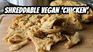 CHICKWHEAT  How to make shreddable vegan chicken seitan  Marys Test Kitchen [upl. by Imorej]