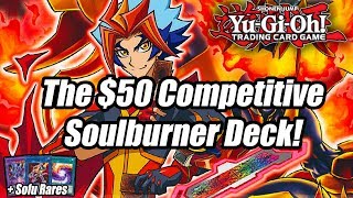 YuGiOh The 50 Competitive Budget Soulburner Deck Profile New Salamangreat Deck Profile 2019 [upl. by Odin]