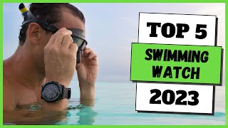 TOP 5 Best Swimming Watches of 2023 [upl. by Spring]