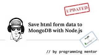 How to save form data to MongoDB with Nodejs UPDATED [upl. by Aleetha]