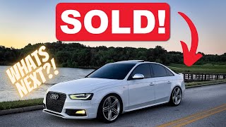 I Sold My Audi S4 [upl. by Brendon]