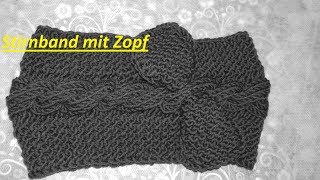 151Stirnband mit Schleife und Zopfmuster Stricken auch für AnfängerTutorial [upl. by Peppie]