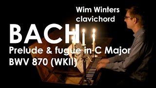 JSBach  Prelude amp Fugue in C Major BWV 870 WK II  Wim Winters clavichord [upl. by Airretal]