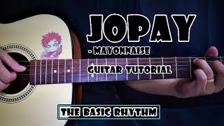 Jopay  Mayonnaise  Step by Step Guitar Tutorial  with Guitar Tab [upl. by Sitruc]