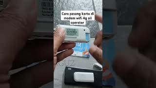 Cara pasang kartu di modem wifi 4g all operator [upl. by Allac]