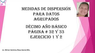 Medidas de dispersión para datos agrupados décimo año básico páginas 32 y 33 [upl. by Iaht964]