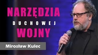 Narzędzia duchowej wojny  Mirosław Kulec [upl. by Elbys]