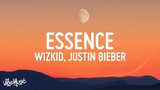 WizKid  Essence Lyrics ft Justin Bieber Tems [upl. by Saleme]