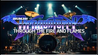 DRUMLESS  THROUGH THE FIRE AND FLAMES DRAGONFORCE  MUSIC MINUS ONE  NO DRUM  MUSIC MINUS DRUM [upl. by Rains]