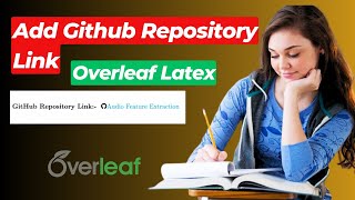 How to Add Github Repository Link in Overleaf Latex  Add any Link in Overleaf Latex [upl. by Korney]