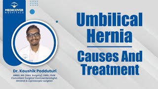 Umbilical Hernia Causes And Treatment  Medicover Hospitals [upl. by Eldnar]