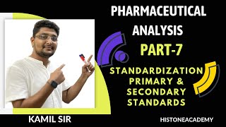 pharmaceutical analysisI Part7 standardization primary and secondary solutions BPharm SEMI [upl. by Secundas568]