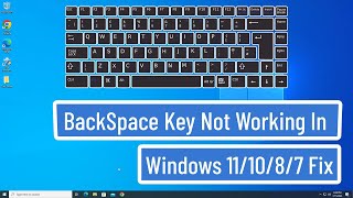 BackSpace Key Not Working In Windows 111087 Fix [upl. by Enar]