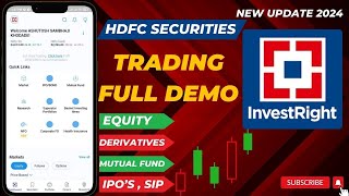 HDFC SECURITIES INVESTRIGHT MOBAIL TRADING APP DEMO 2024  How to buy Shares on invest right App [upl. by Yrbua]