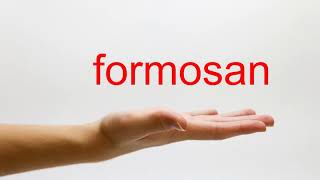 How to Pronounce formosan  American English [upl. by Naivat355]