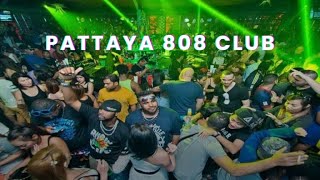 Whats the Real Reason Behind Pattaya Citys 808 Night Club POPULARITY  Nightlife in thailand 4K [upl. by Asertal712]