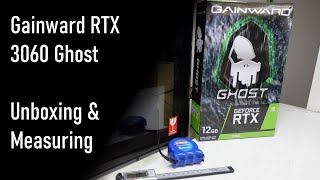 Gainward RTX 3060 Ghost Unboxing and Measuring [upl. by Rednaxela]