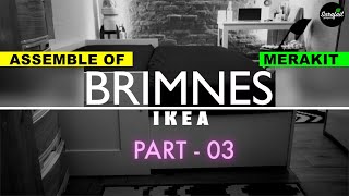 BRIMNES IKEA ASSEMBLY  PART 03  KEPO REVIEW [upl. by Sitnerp]