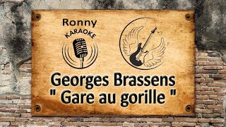 Georges Brassens  Gare au gorille Karaoke [upl. by Mallina230]