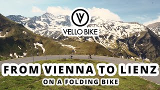 VELLO Tour de Glockner  from Vienna to Lienz on a Folding Bike [upl. by Anpas]