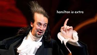 hamilton being extra for 3 minutes straight [upl. by Aziza]