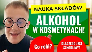 ALKOHOL W KOSMETYKACH  NIE [upl. by Jaeger]